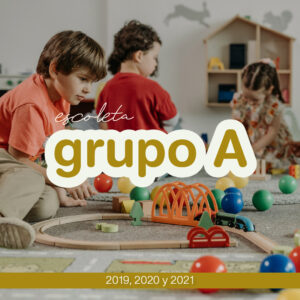 ESCOLETA GRUPO A